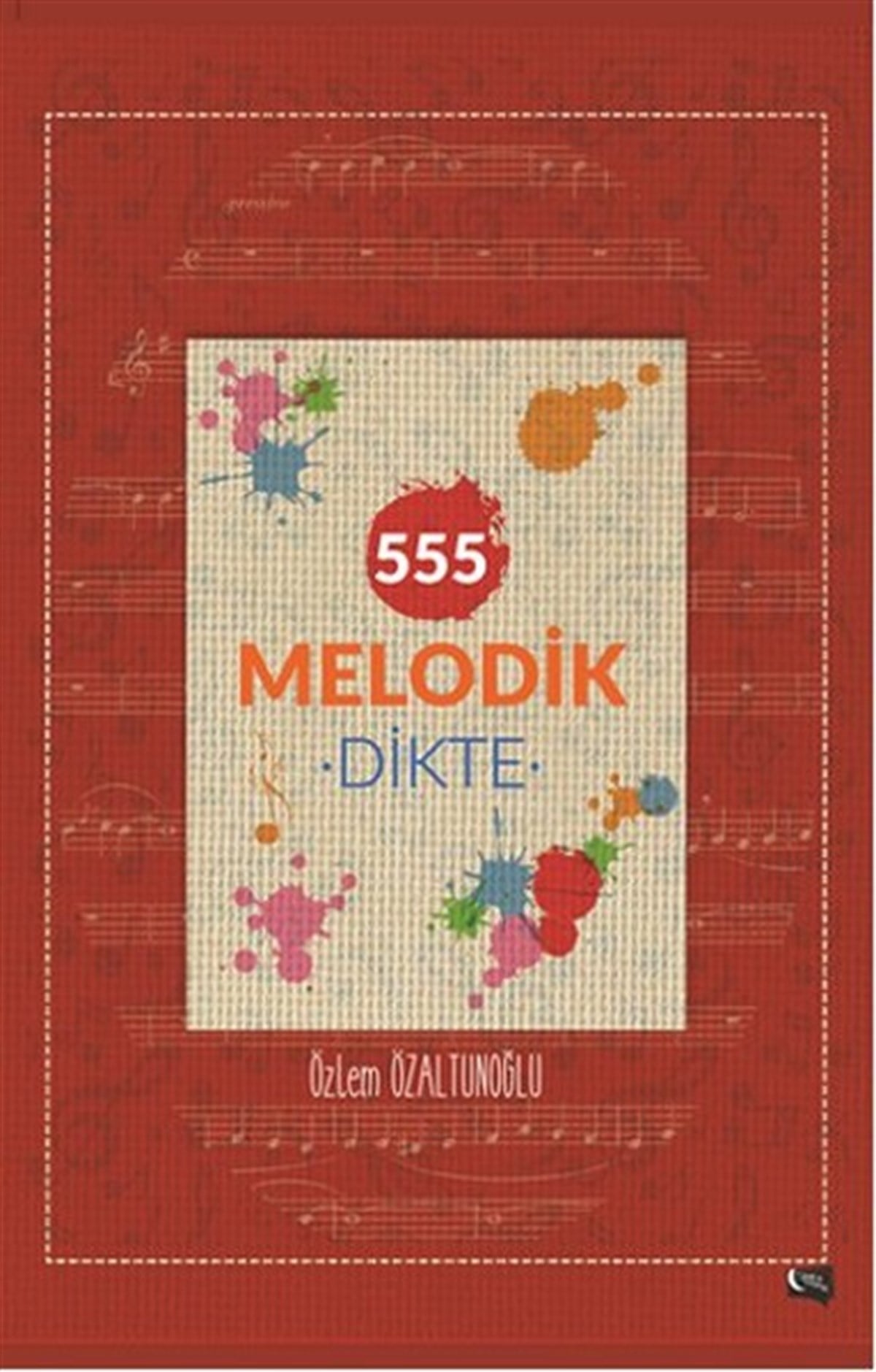 Özlem ÖzaltunoğluMüzik KitaplarıMelodik Dikte
