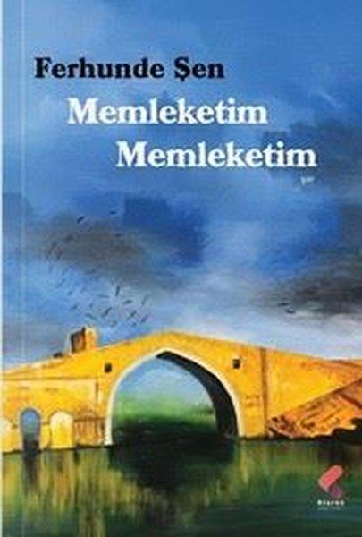 Ferhunde ŞenTürk ŞiiriMemleketim Memleketim