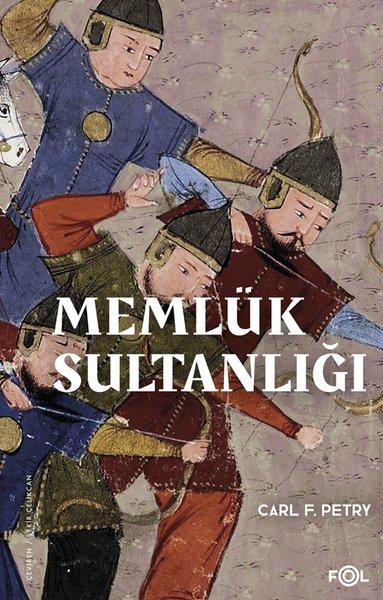 Carl F. PetryTürk Tarihi Araştırmaları KitaplarıMemlük Sultanlığı