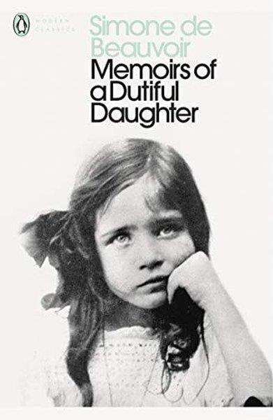 Simone de BeauvoirClassicsMemoirs of a Dutiful Daughter
