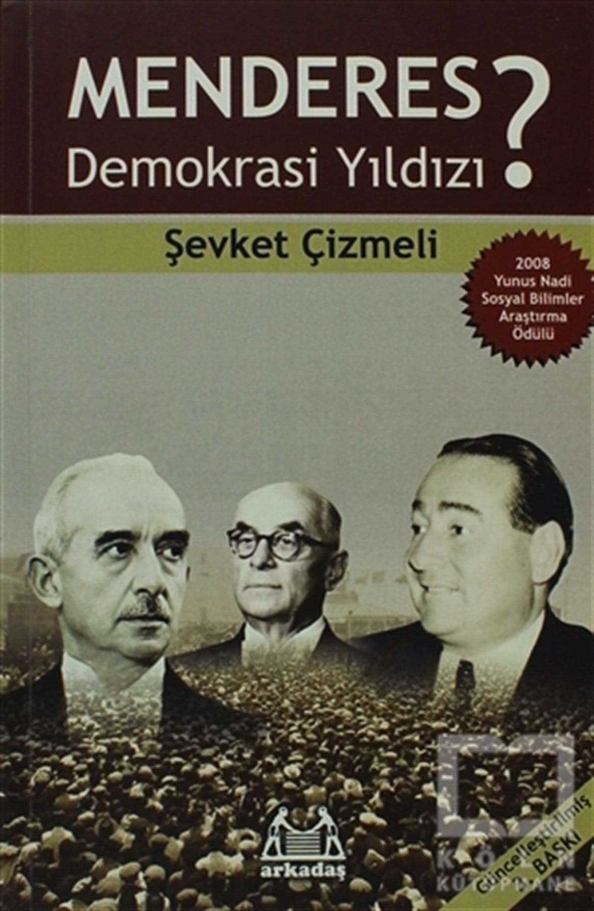Şevket ÇizmeliTürkiye Siyaseti ve Politikası KitaplarıMenderes Demokrasi Yıldızı?