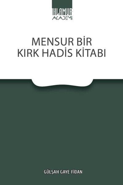 Gülşah Gaye Fidanİslami KitaplarMensur Bir Kırk Hadis Kitabı