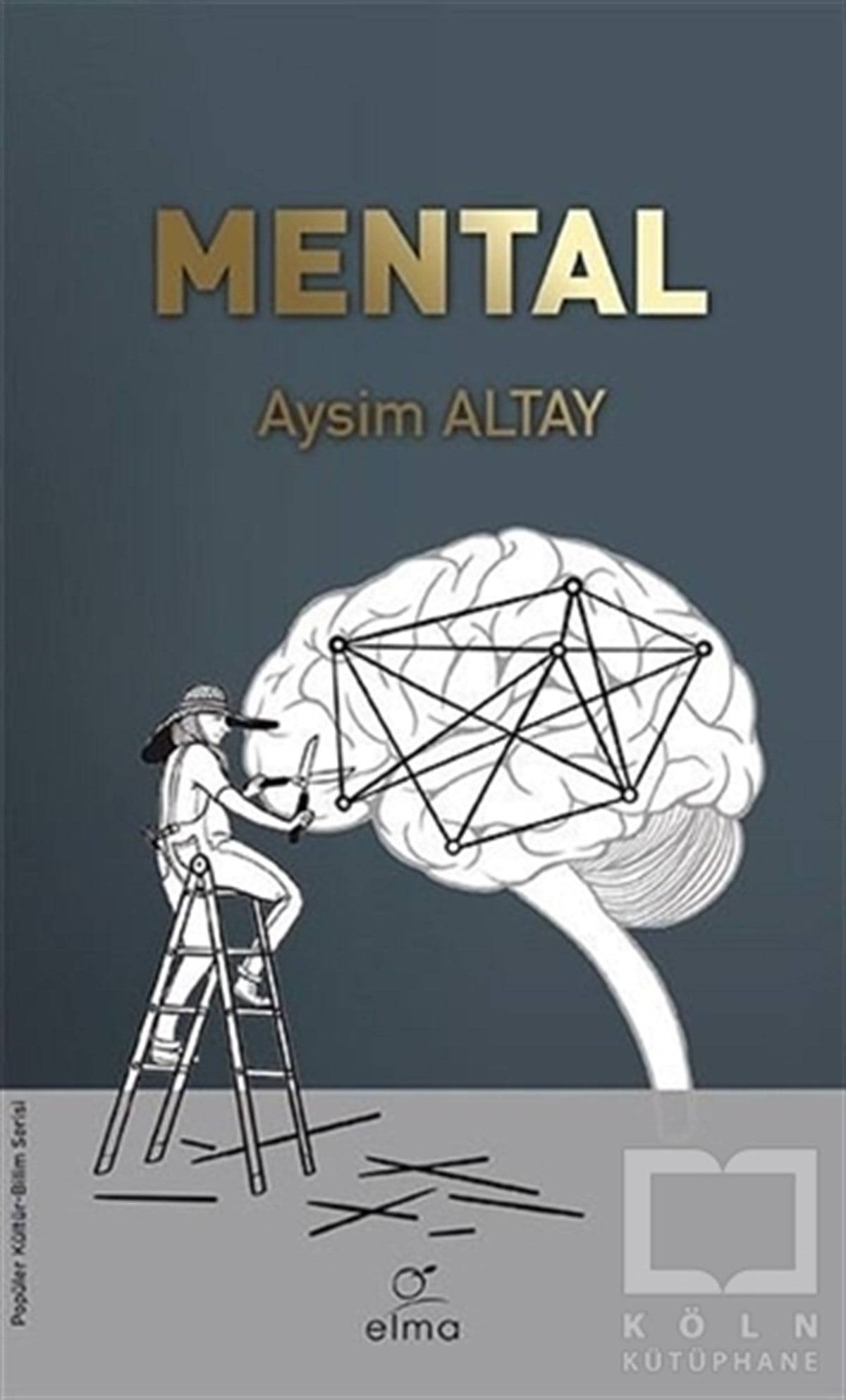 Aysim AltayPopüler Bilim KitaplarıMental