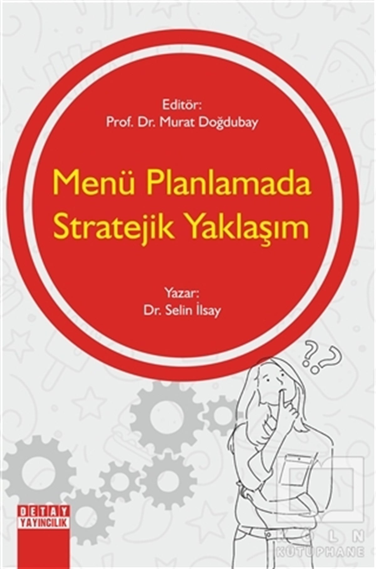 Murat DoğdubayGastronomiMenü Planlamada Stratejik Yaklaşım