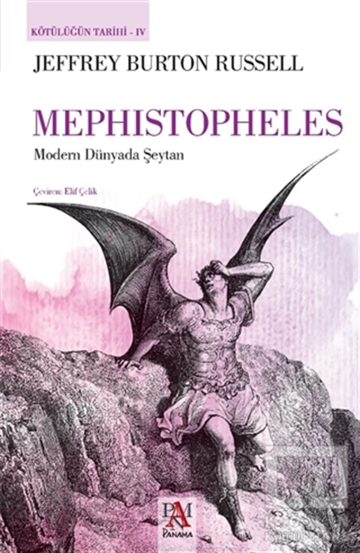 Jeffrey Burton RussellDiğerMephistopheles - Kötülüğün Tarihi 4