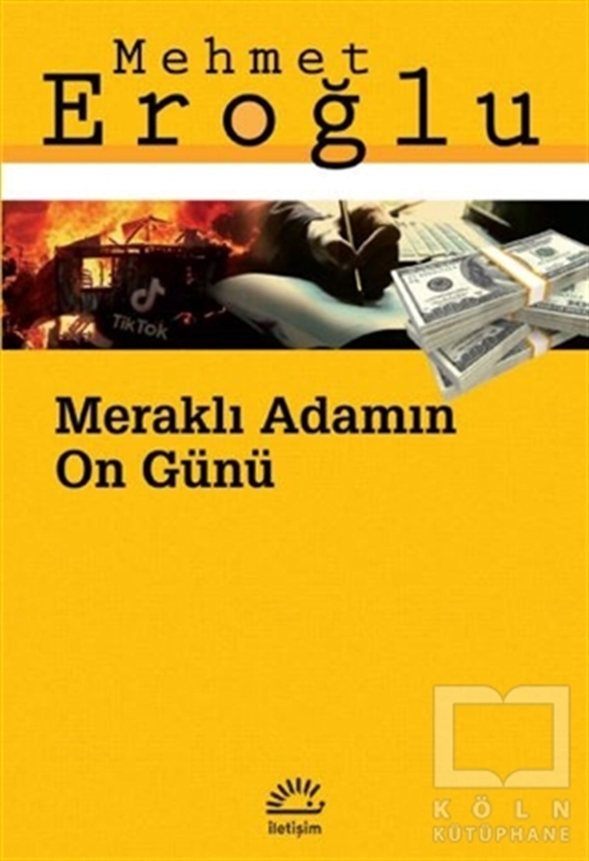Mehmet EroğluTürkçe RomanlarMeraklı Adamın On Günü