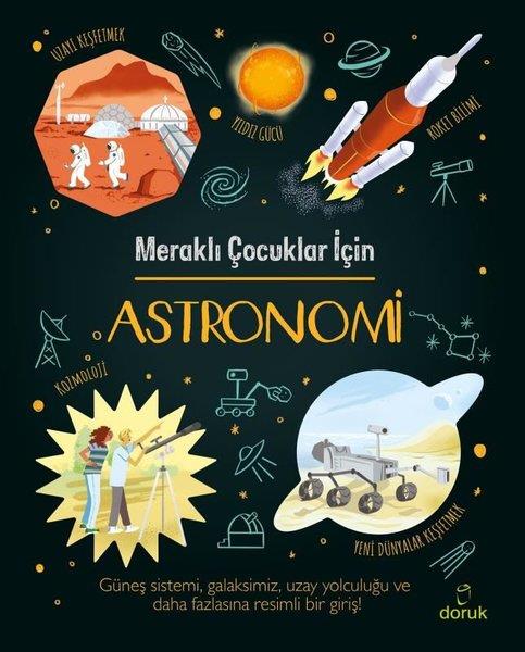 Giles SparrowÇocuk Bilim KitaplarıMeraklı Çocuklar İçin Astronomi