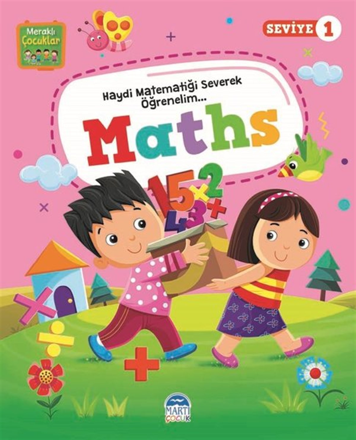 KolektifYabancı Dil Çocuk KitaplarıMeraklı Çocuklar - Maths Seviye 1