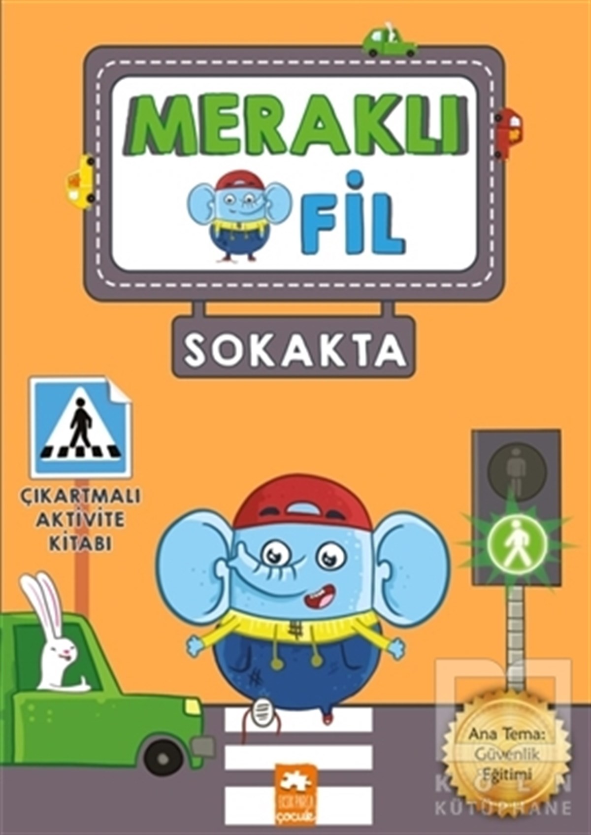 KolektifÇıkartmalı KitaplarMeraklı Fil - Sokakta