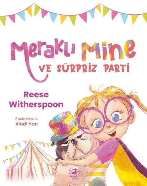 Reese WitherspoonEgitim Etkinlik KitaplariMeraklı Mine ve Sürpriz Parti