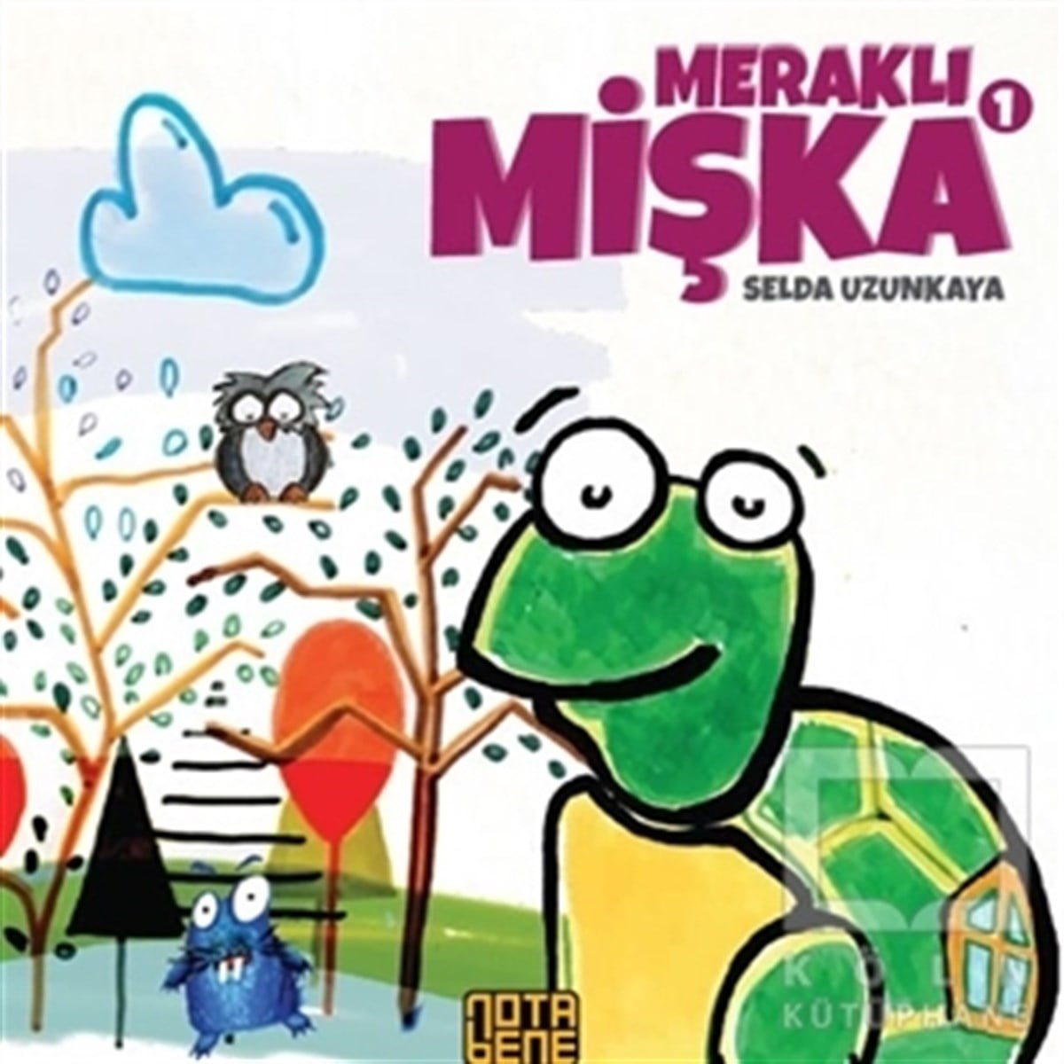 Selda UzunkayaRoman-ÖyküMeraklı Mişka 1
