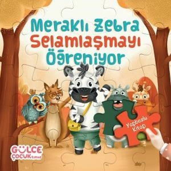Şevval TiryakiEgitim Etkinlik KitaplariMeraklı Zebra Selamlaşmayı Öğreniyor - Yapbozlu Kitap 2