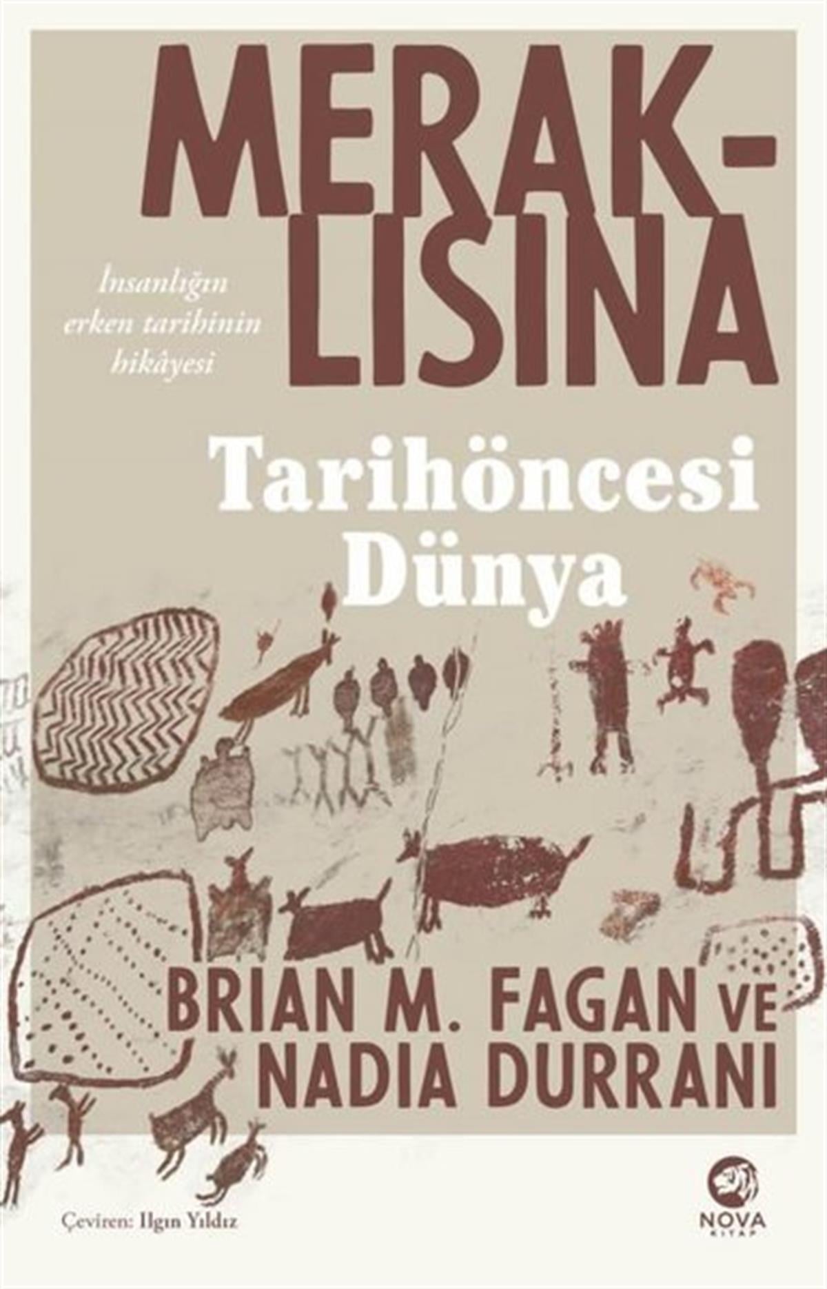 Brian M. FaganDünya TarihiMeraklısına Tarihöncesi Dünya