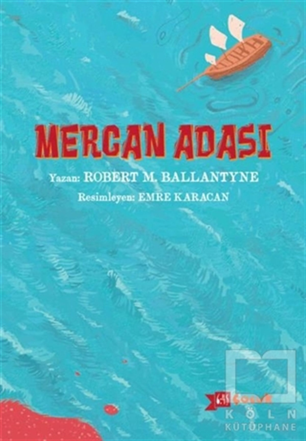Robert BallantyneRoman-ÖyküMercan Adası