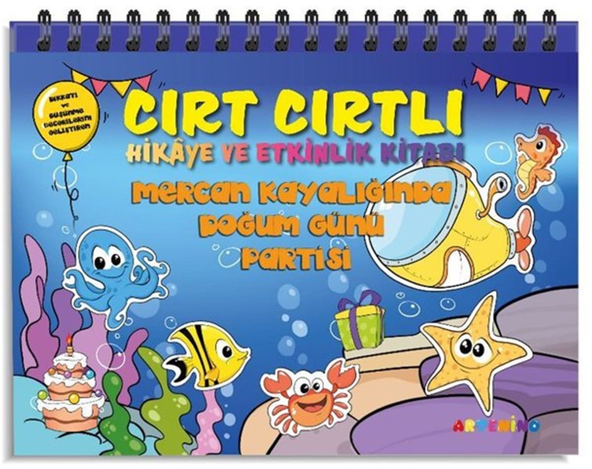 Şerife GökçekEgitim Etkinlik KitaplariMercan Kayalığında Doğum Günü Partisi - Cırt Cırtlı Hikaye ve Aktivite Kitap Serisi
