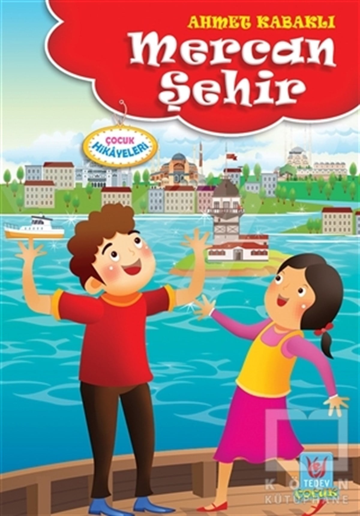 Ahmet KabaklıHikayelerMercan Şehir
