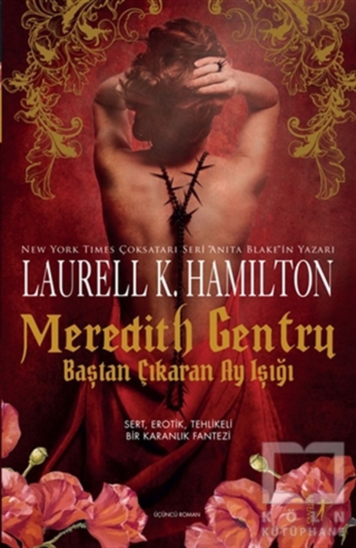 Laurell K. HamiltonRomanMeredith Gentry - Baştan Çıkaran Ay Işığı