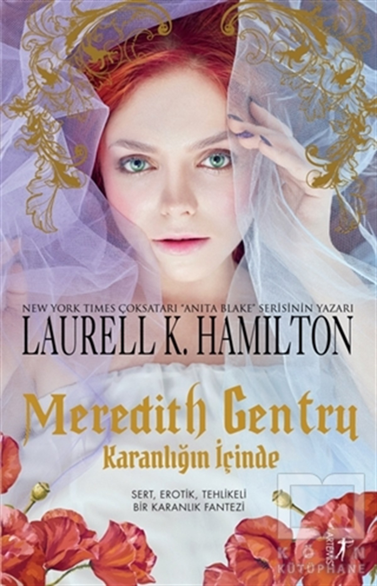 Laurell K. HamiltonTürkçe RomanlarMeredith Gentry - Karanlığın İçinde