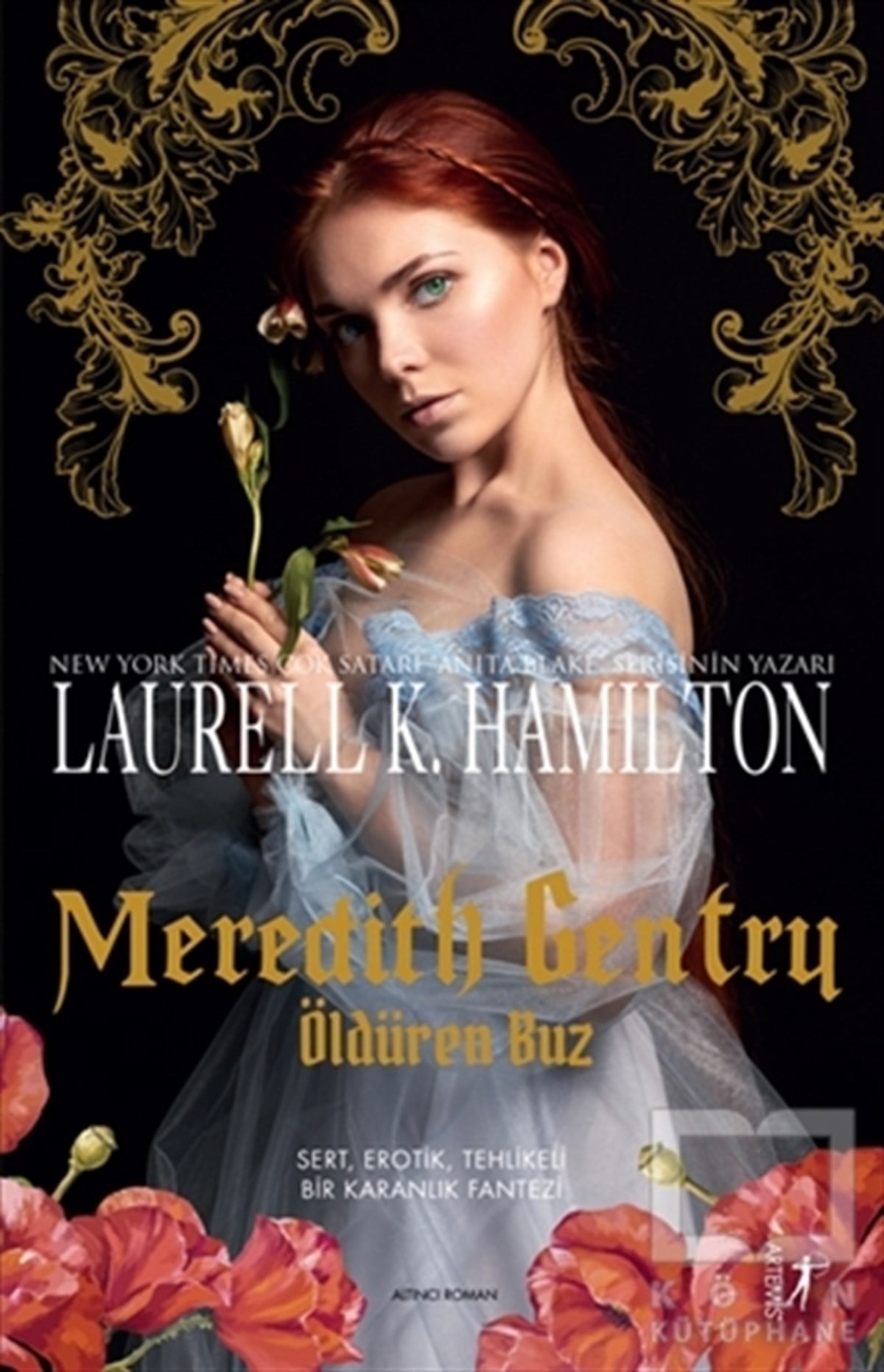 Laurell K. HamiltonRomanMeredith Gentry - Öldüren Buz