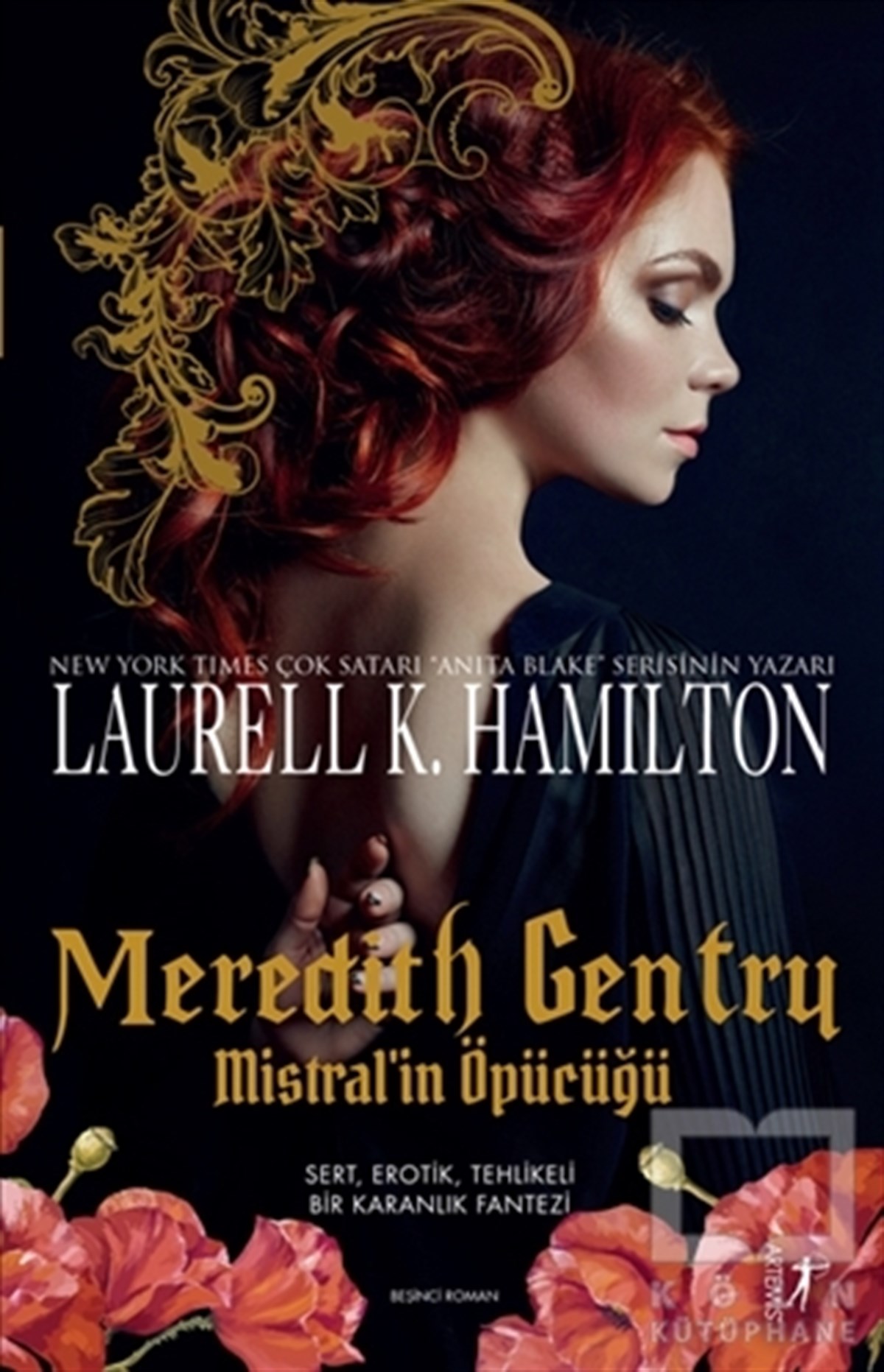 Laurell K. HamiltonRomanMeredith Gentry Mistral’in Öpücüğü
