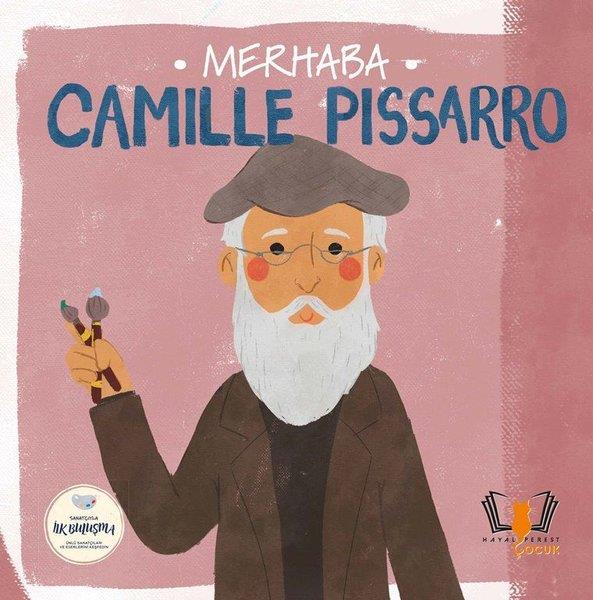 KolektifEgitim Etkinlik KitaplariMerhaba Camille Pissarro - Sanatçıyla İlk Buluşma