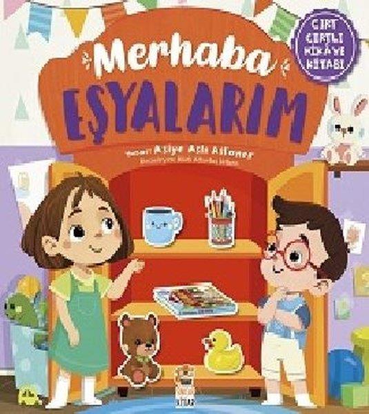 Asiye Aslı AslanerEgitim Etkinlik KitaplariMerhaba Eşyalarım - Cırt Cırtlı Hikaye Kitabı