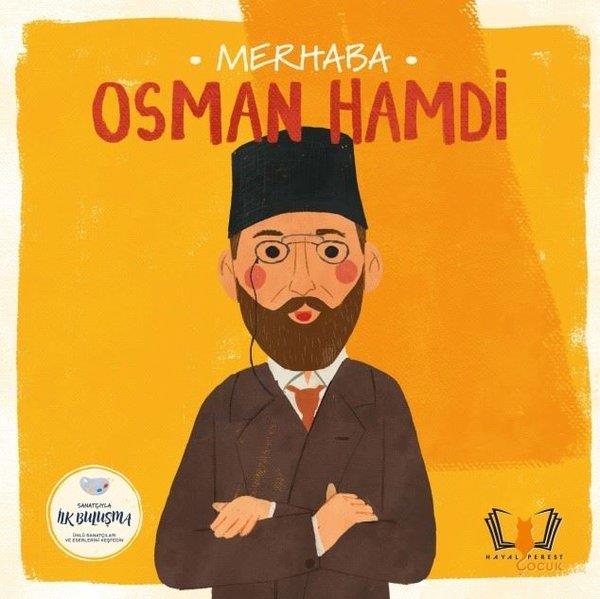 KolektifEgitim Etkinlik KitaplariMerhaba Osman Hamdi - Sanatçıyla İlk Buluşma
