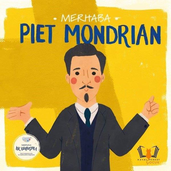 KolektifEgitim Etkinlik KitaplariMerhaba Piet Mondrian - Sanatçıyla İlk Buluşma
