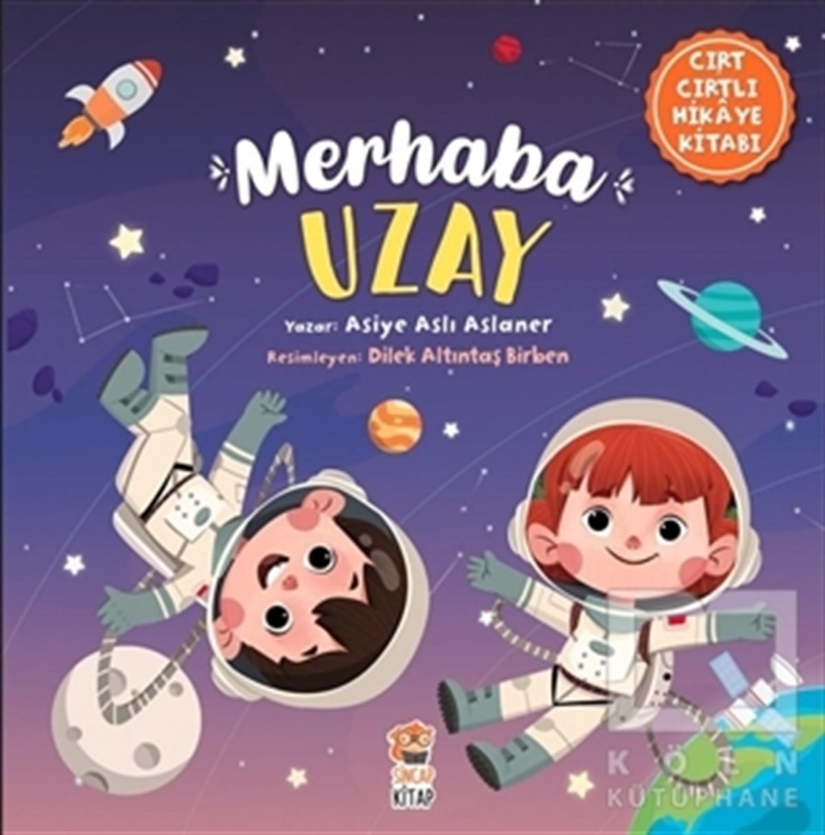 Asiye Aslı AslanerÇocuk Hikaye KitaplarıMerhaba Uzay
