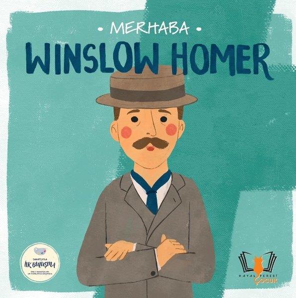 KolektifEgitim Etkinlik KitaplariMerhaba Winslow Homer - Sanatçıyla İlk Buluşma
