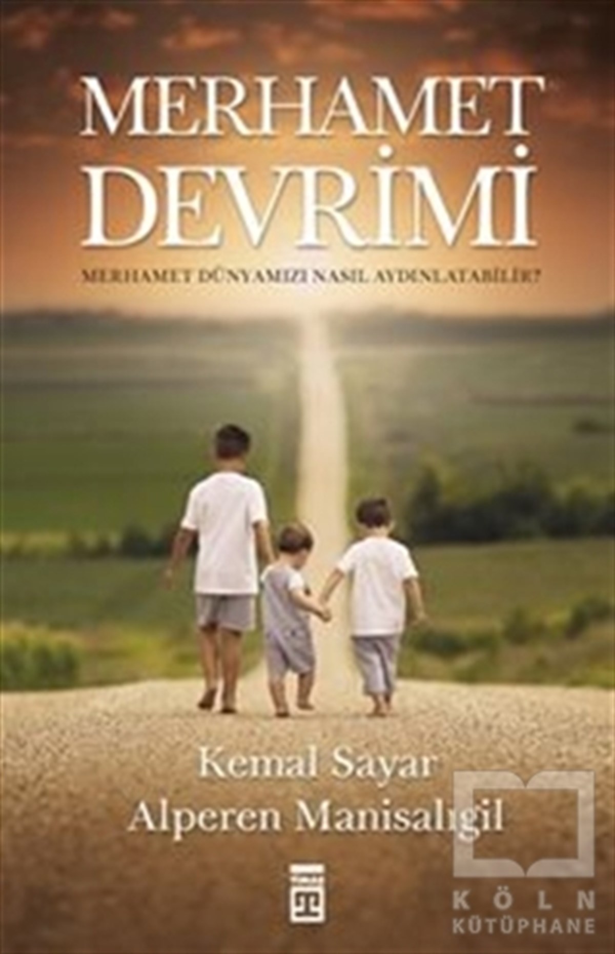 Kemal SayarDenemeMerhamet Devrimi