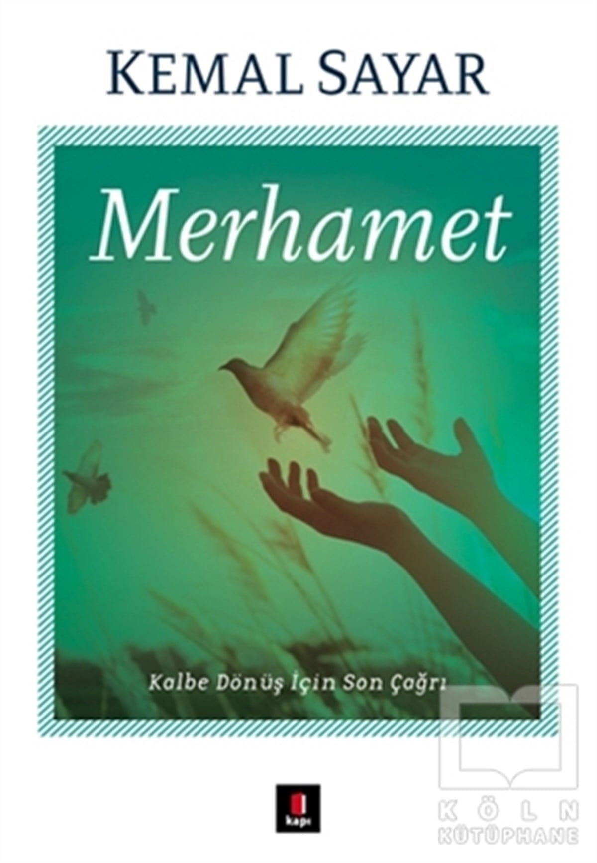 Kemal SayarBaşvuru KitaplarıMerhamet