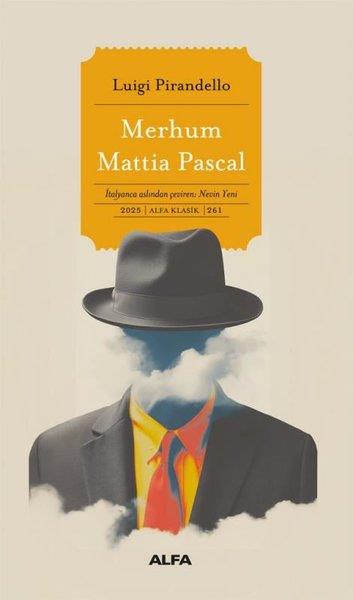 Luigi PirandelloDünya KlasikleriMerhum Mattia Pascal