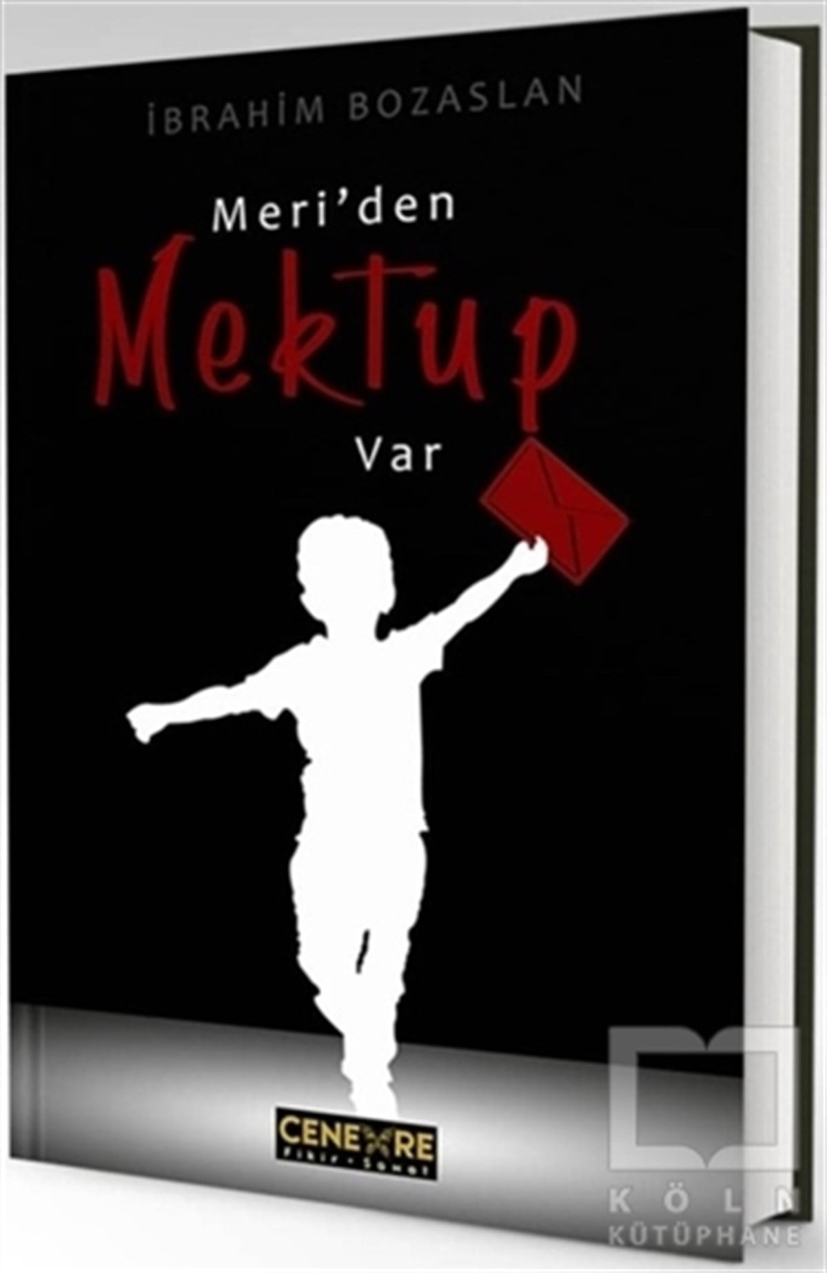 İbrahim BozaslanDenemeMeri'den Mektup Var
