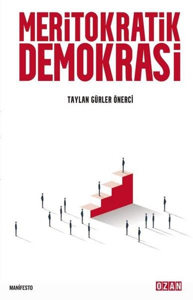 Taylan Gürler ÖnerciTürkiye Siyaseti ve Politikası KitaplarıMeritokratik Demokrasi