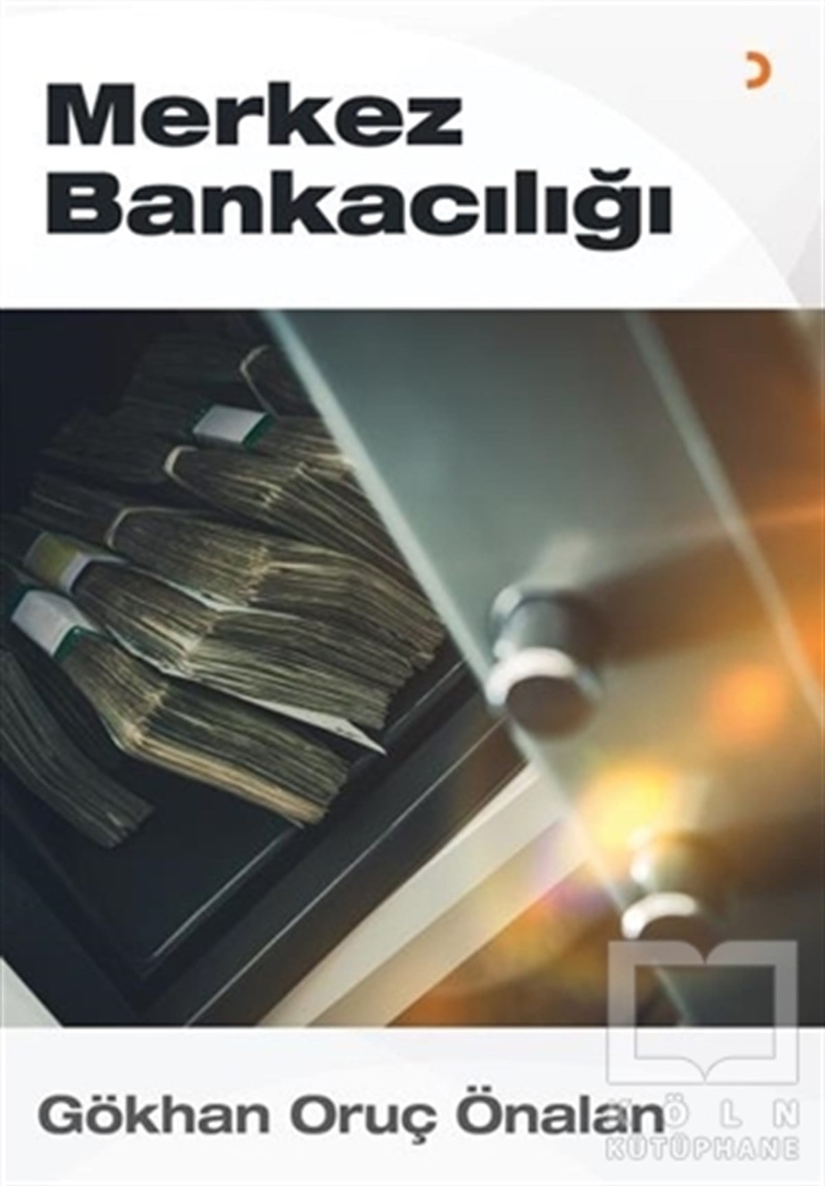 Gökhan Oruç ÖnalanDiğerMerkez Bankacılığı