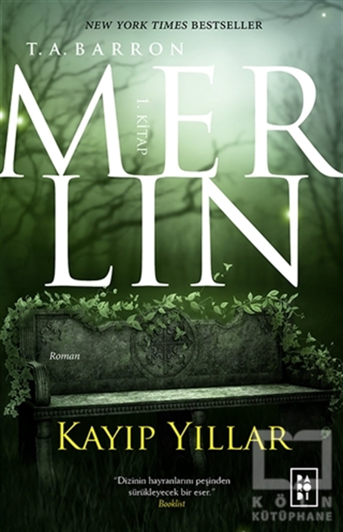 T. A. BarronFantastikMerlin 1. Kitap: Kayıp Yıllar