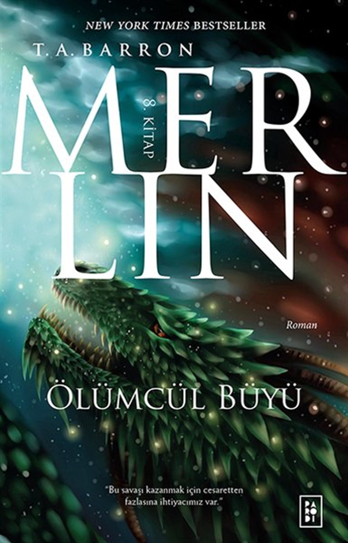 T. A. BarronFantastik Kitaplar & Fantastik RomanlarMerlin 8-Ölümcül Büyü
