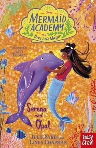 Julie SykesChildren InterestMermaid Academy: Serena and Opal