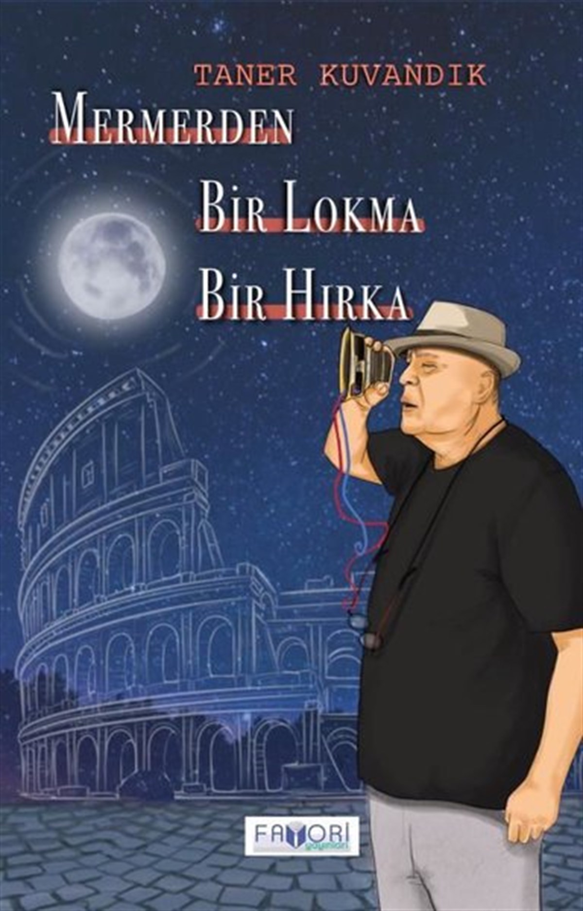 Taner TuvandıkTürkiye RomanMermerden Bir Lokma Bir Hırka