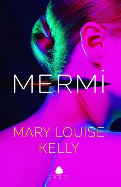 Mary Louise KellyPolisiye Romanlar & Cinayet RomanlarıMermi