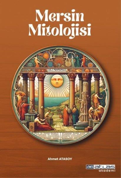 Ahmet AtasoyMitoloji EfsaneMersin Mitolojisi
