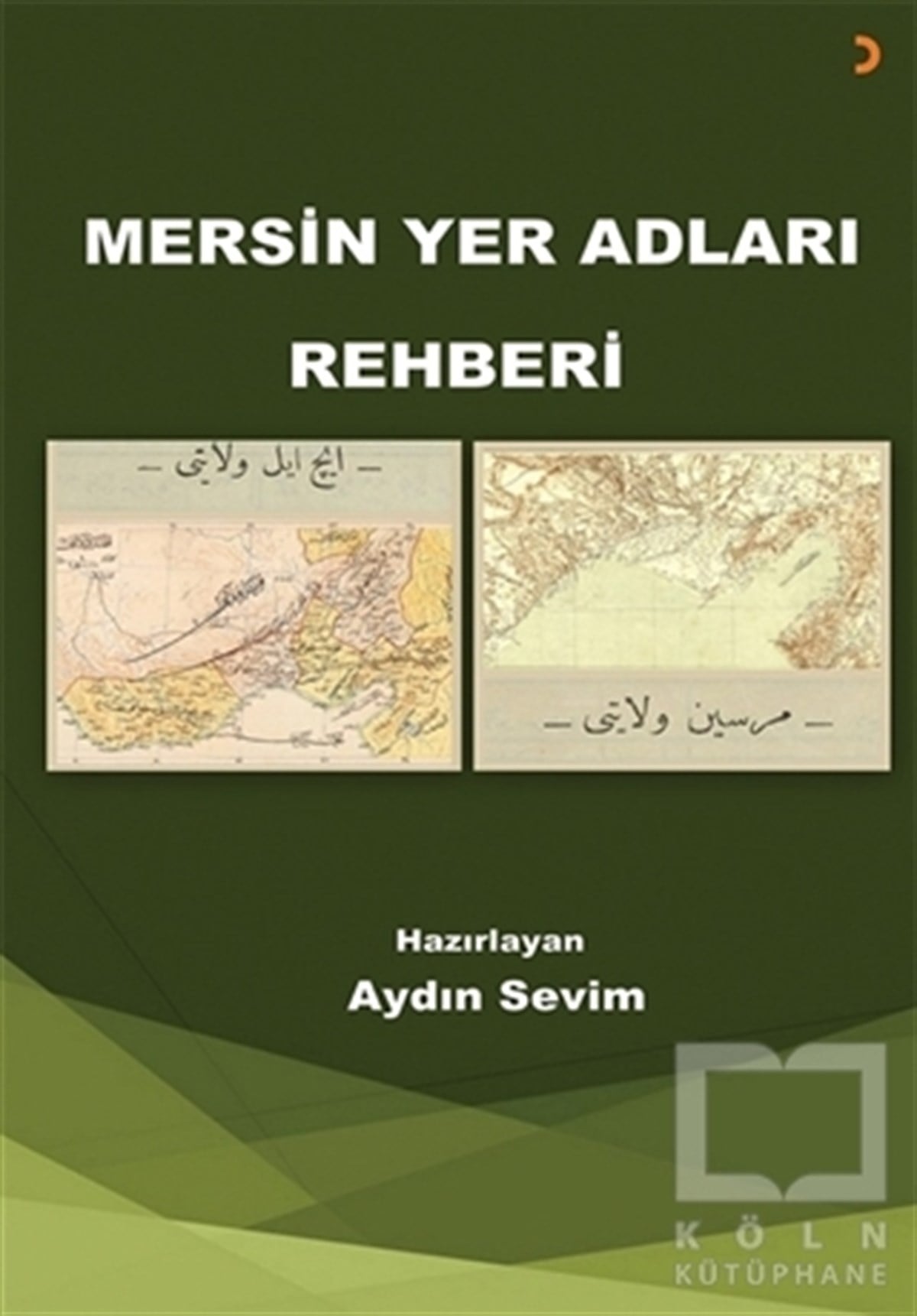 Aydın SevimBaşvuru KitaplarıMersin Yer Adları Rehberi