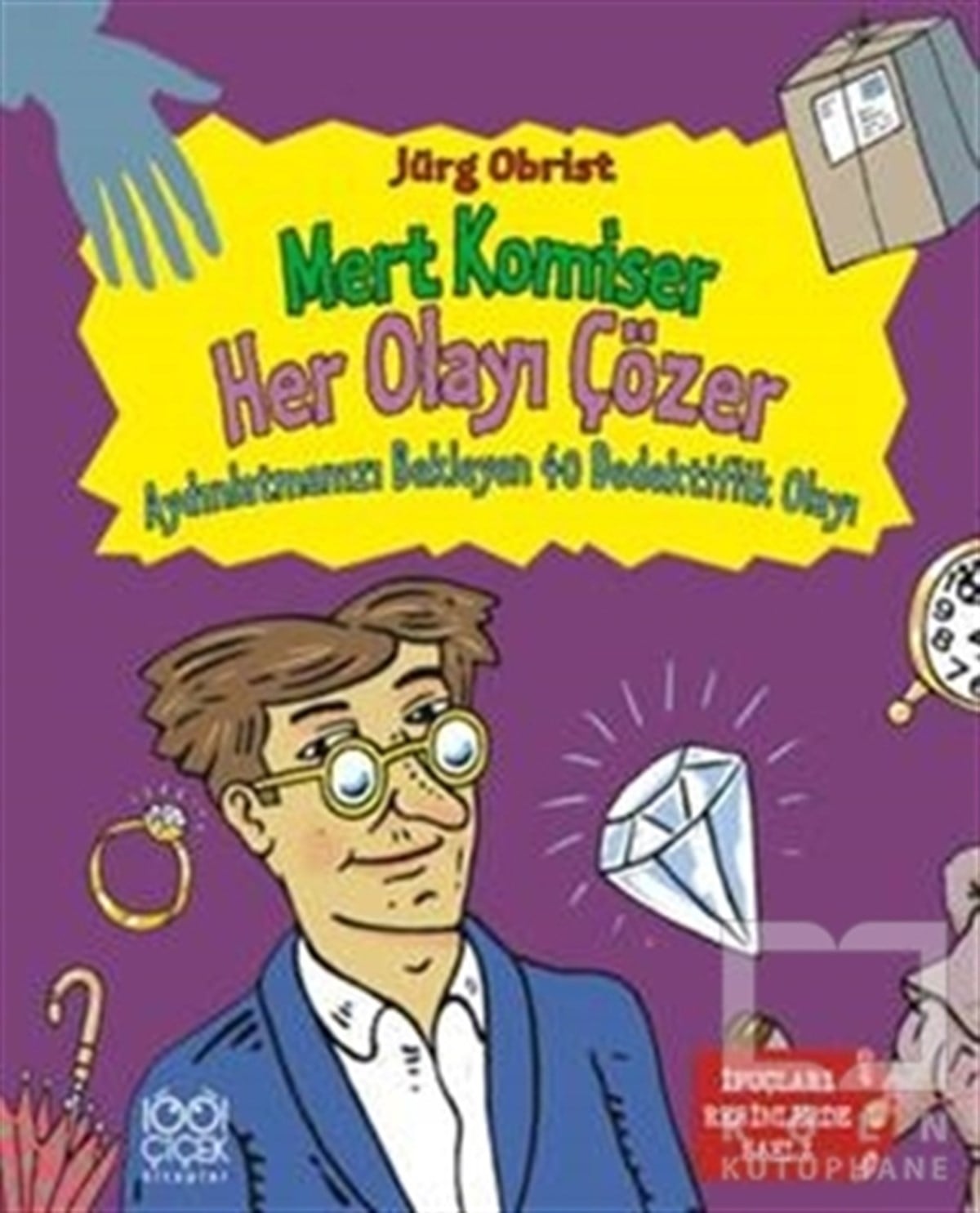 Jürg ObristRoman-ÖyküMert Komiser Her Olayı Çözer