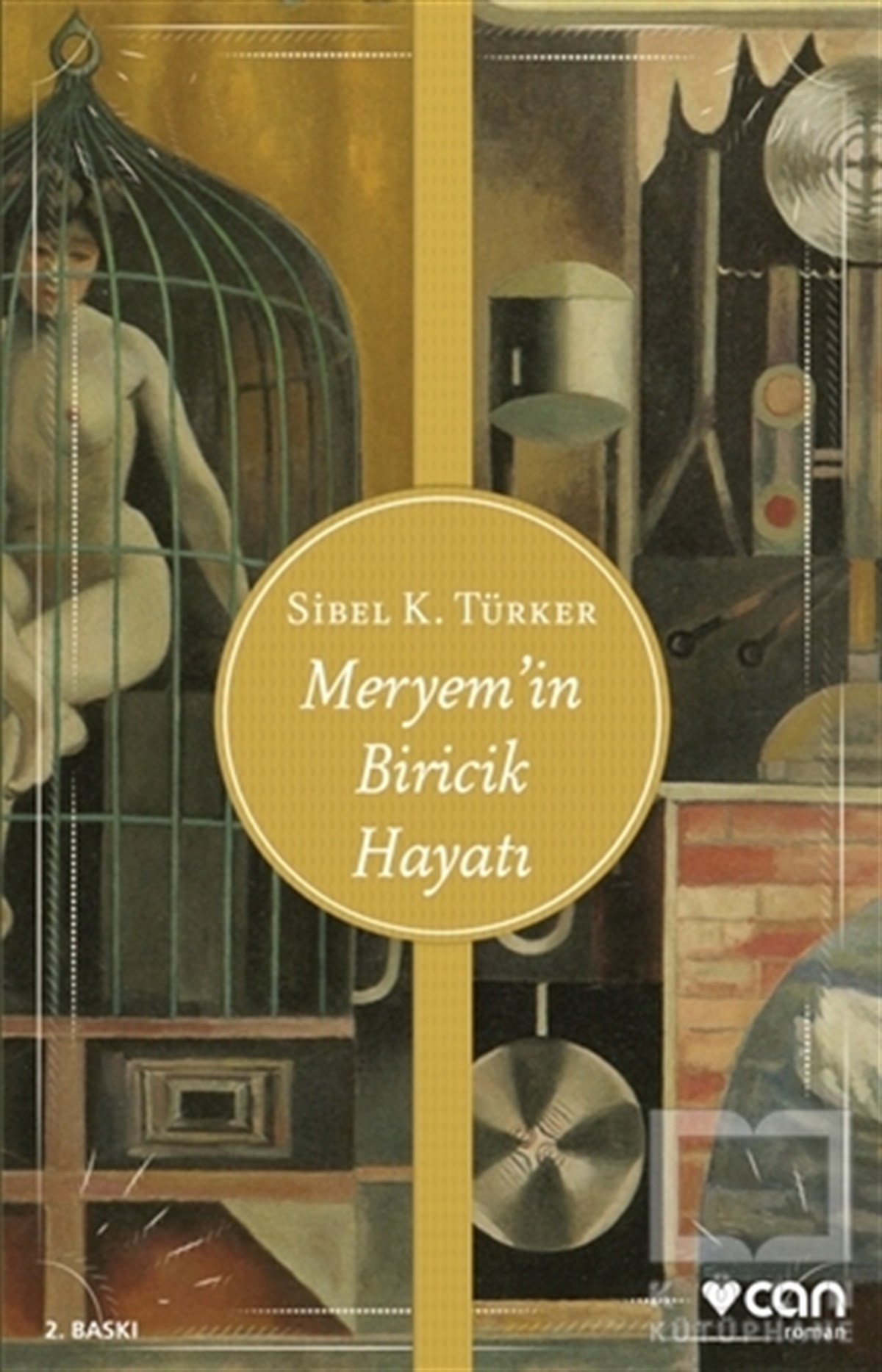 Sibel K. TürkerTürk EdebiyatıMeryem’in Biricik Hayatı