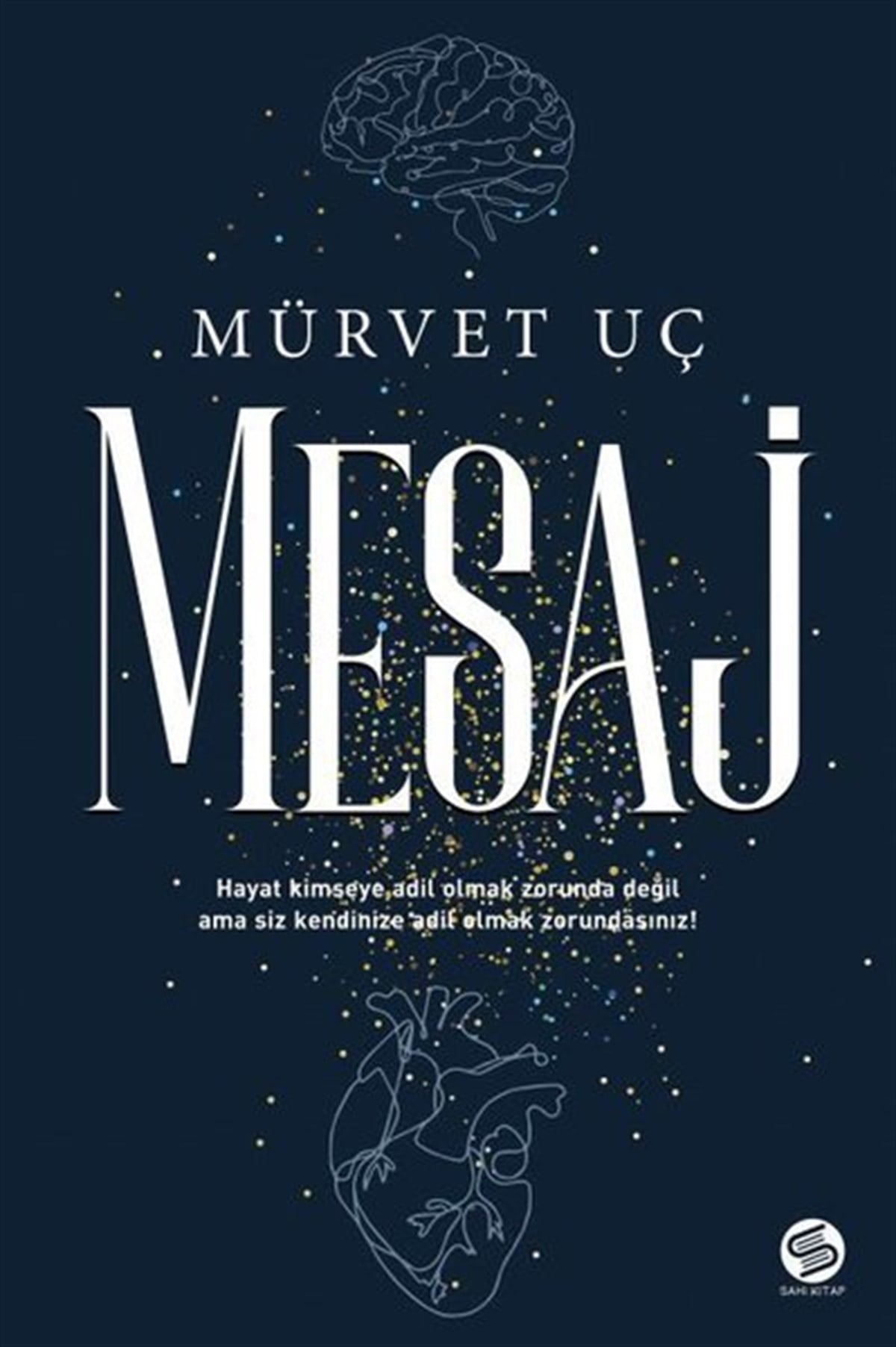 Mürvet UçKişisel Gelişim KitaplarıMesaj