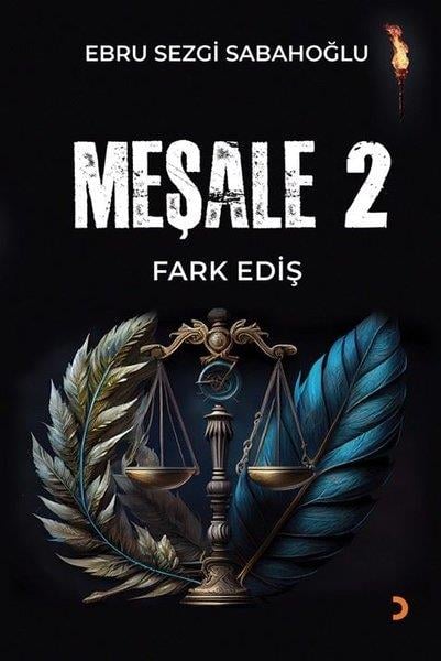 Ebru Sezgi SabahoğluKişisel Gelişim KitaplarıMeşale 2 - Fark Ediş