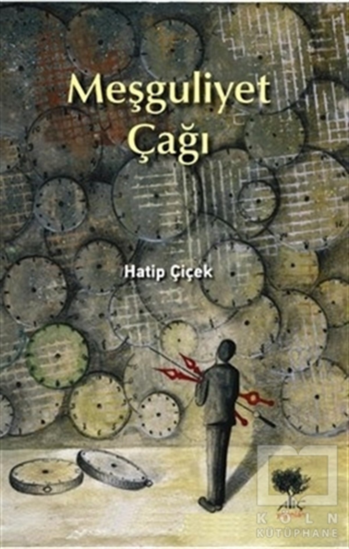 Hatip ÇiçekTürkçe Şiir KitaplarıMeşguliyet Çağı