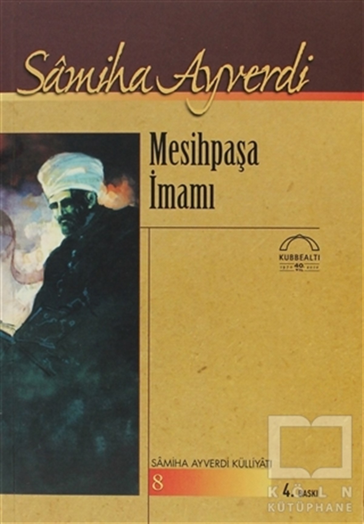 Samiha AyverdiTürk EdebiyatıMesihpaşa İmamı