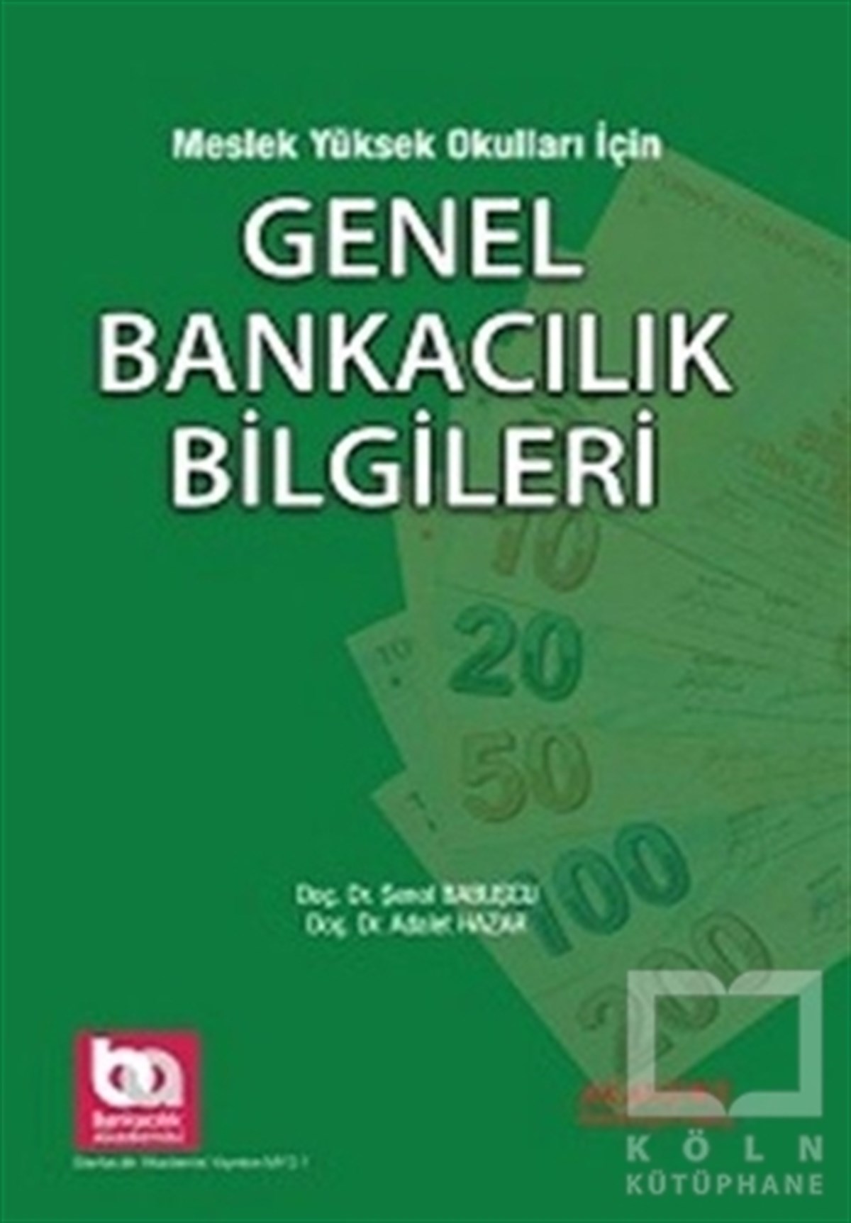 Adalet HazarDiğerMeslek Yüksek Okulları için Genel Bankacılık Bilgileri